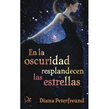 En la oscuridad resplandencen las estrellas